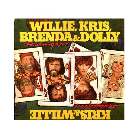 Kris, Willie, Dolly & Brenda ‎– The Winning Hand