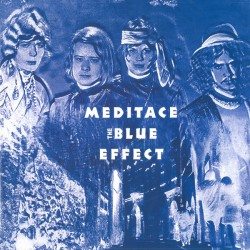 The Blue Effect ‎– Meditace