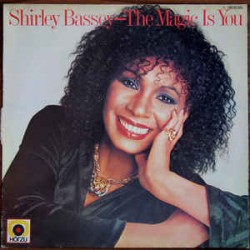 Shirley Bassey ‎– The Magic Is You