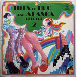 Hits Of BBC And Alaska Records 2