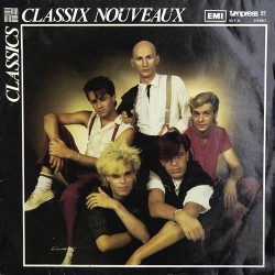 Classix Nouveaux ‎– Classics
