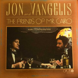 Jon And Vangelis ‎– The Friends Of Mr Cairo