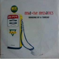 Mike + The Mechanics ‎– Hanging By A Thread