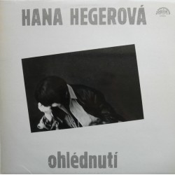 Hana Hegerová ‎– Ohlédnutí