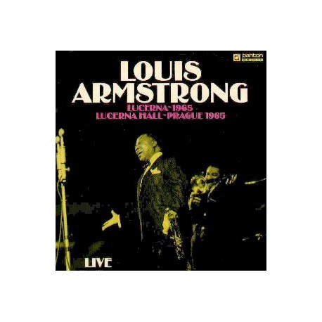 Louis Armstrong ‎– Lucerna-1965 - Lucerna Hall-Prague 1965 - Live