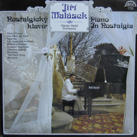 Jiří Malásek, Václav Hybš Orchestra ‎– Nostalgický Klavír / Piano In Nostalgia