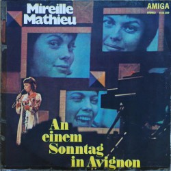 Mireille Mathieu ‎– An Einem Sonntag In Avignon