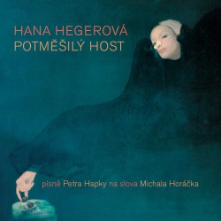 Hana Hegerová - Potměšilý Host