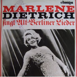 Marlene Dietrich ‎– Marlene Dietrich Singt Alt-Berliner Lieder