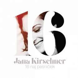 Jana Kirschner ‎– 16 Naj Pesničiek
