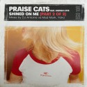 Praise Cats Feat.. Andrea Love ‎– Shined On Me (Part 2)