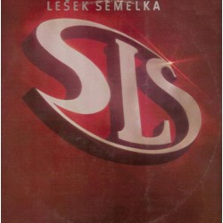 Lešek Semelka, SLS ‎– Lešek Semelka, SLS