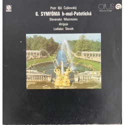 Piotr Iljič Čajkovskij - Slovenská Filharmónia Diriguje Ladislav Slovák ‎– 6. Symfónia H-mol-Patetická