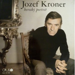 Jozef Kroner ‎– Herecký Portrét
