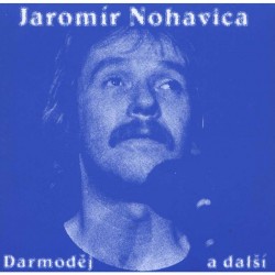 Jaromír Nohavica ‎– Darmoděj A Další