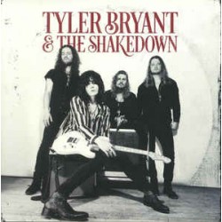 Tyler Bryant & The Shakedown ‎– Tyler Bryant & The Shakedown