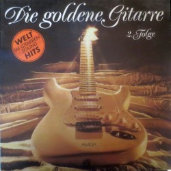 Studio-Orchester ‎– Die Goldene Gitarre: Welt-Hits Im Gitarren-Sound 2. Folge