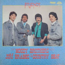 The Moody Brothers With Jiří Brabec & Country Beat ‎– Friends