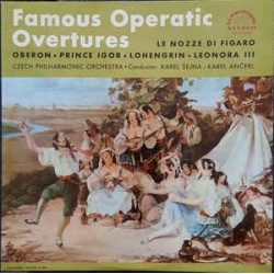 Czech Philharmonic Orchestra - Karel Šejna, Karel Ančerl ‎– Famous Operatic Overtures