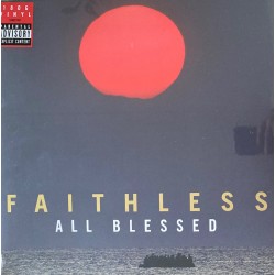 Faithless ‎– All Blessed