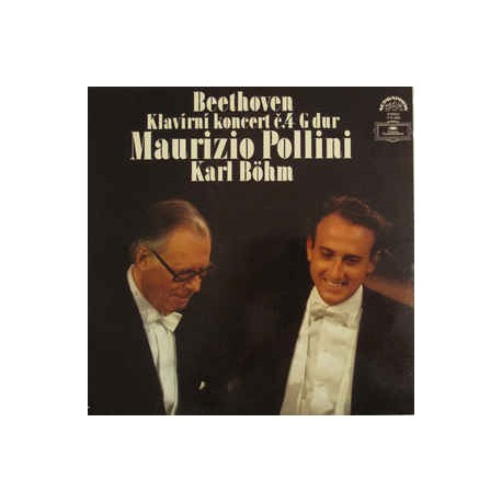Ludwig Van Beethoven, Maurizio Pollini, Karl Böhm ‎– Klavírní Koncert Č.4 G Dur
