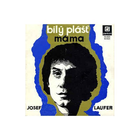 Josef Laufer ‎– Bílý Plášť / Máma