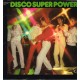 Various ‎– Disco Super Power