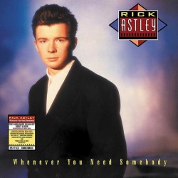 Rick Astley - Whenever you need somebody (RSD 2022 (LP)