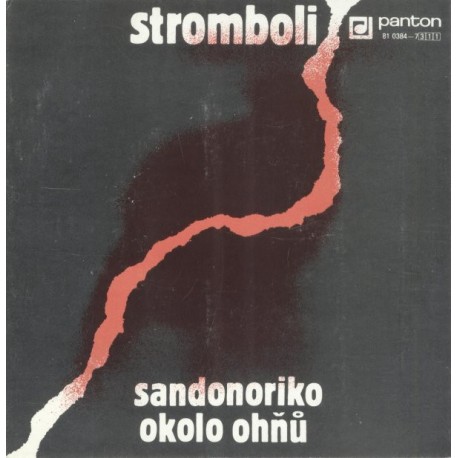 Stromboli ‎– Sandonoriko / Okolo Ohňů