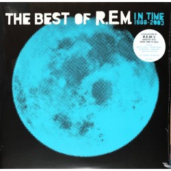 R.E.M. ‎– In Time: The Best Of R.E.M. 1988-200