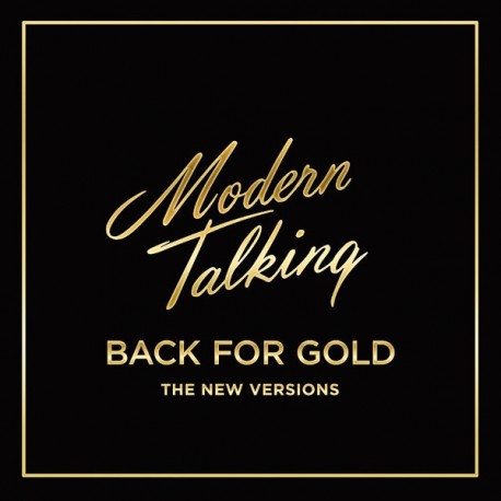Modern Talking ‎– Back For Gold - The New Versions