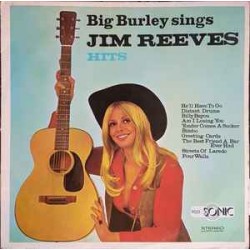 Big Burley ‎– Big Burley Sings Jim Reeves Hits