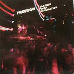 Freedom ‎– Farther Than Imagination