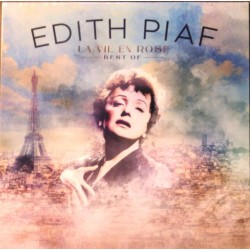 Edith Piaf – La Vie En Rose - Best Of