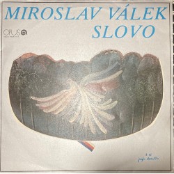 Miroslav Válek ‎– Slovo
