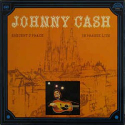 Johnny Cash ‎– Koncert V Praze (In Prague Live)