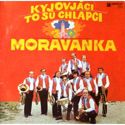 Moravanka ‎– Kyjováci To Sú Chlapci