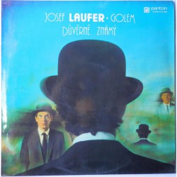 Josef Laufer + Golem ‎– Důvěrně Známý