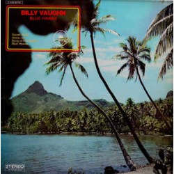Billy Vaughn And His Orchestra ‎– Blue Hawaii